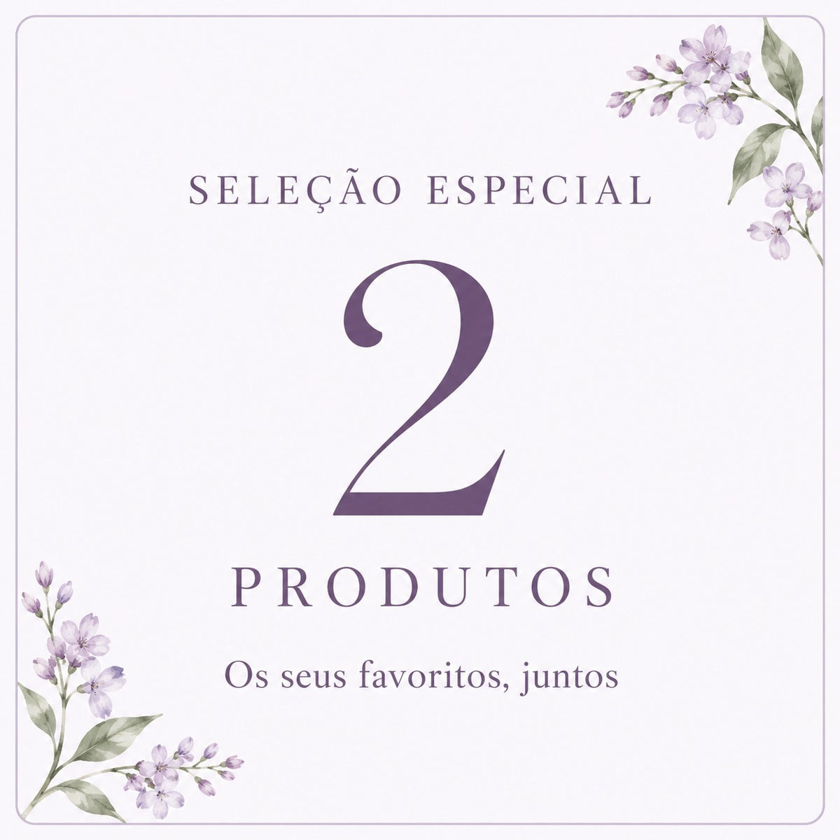 Pack - 2 Produtos